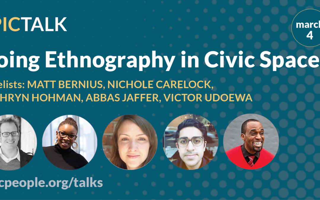 Doing Ethnography in Civic Spaces