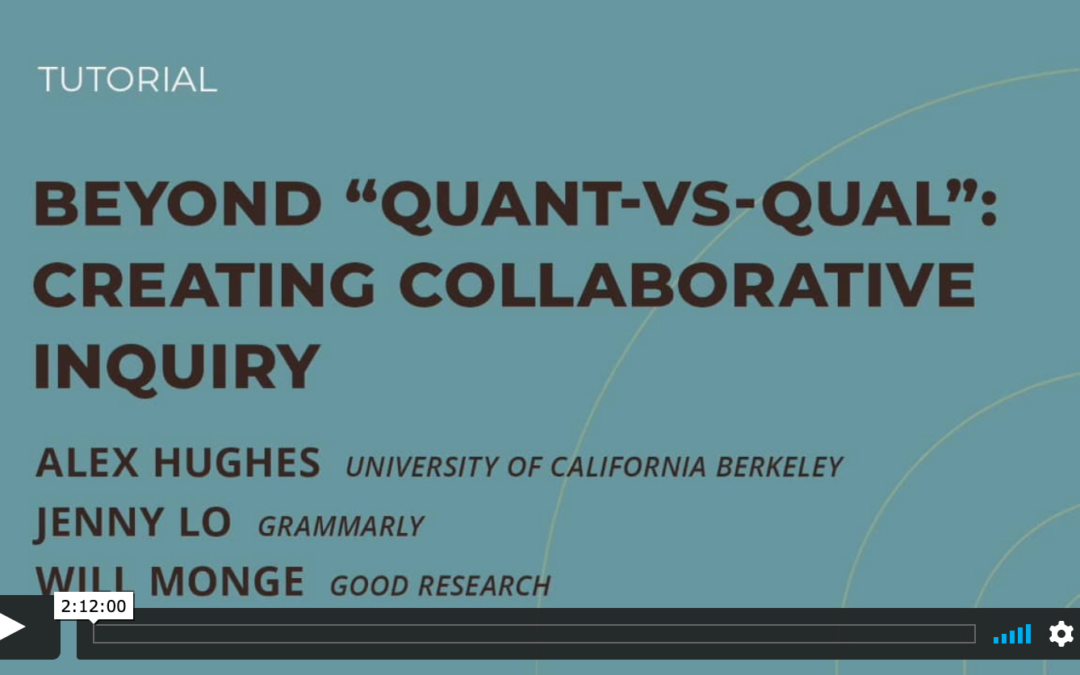 Tutorial: Beyond “Quant-vs-Qual”—Creating Collaborative Inquiry