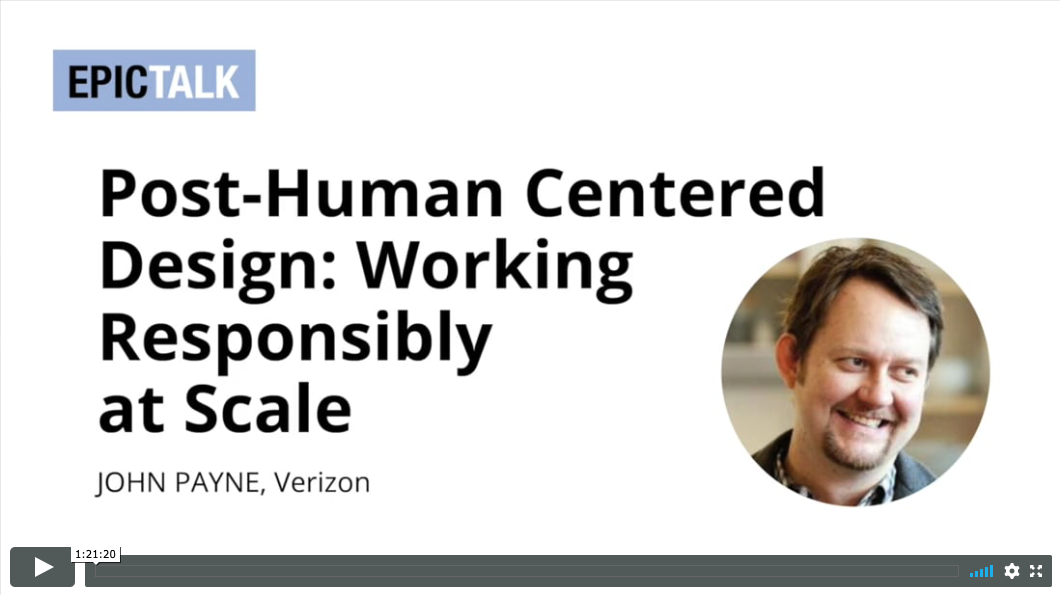 Post-Human Centered Design: Working Responsibly at Scale