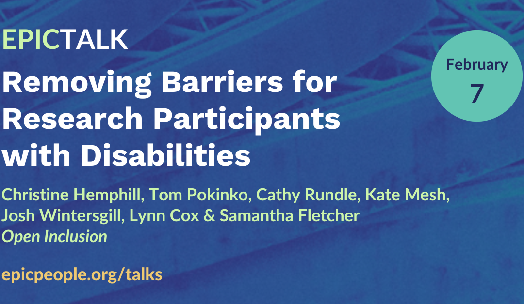 Removing Barriers for Research Participants with Disabilities