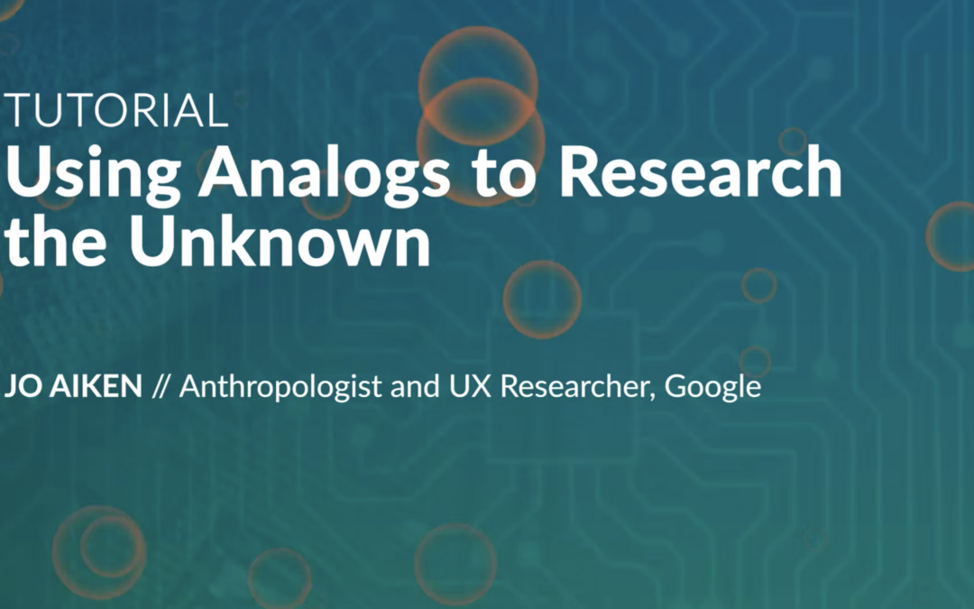 Tutorial: Using Analogs to Research the Unknown