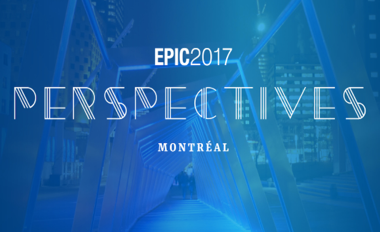 EPIC2017 Perspectives, Montreal, with a blue background